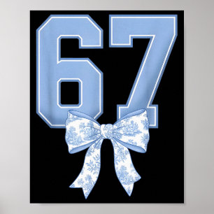 67 Design For Teachers 6 7 Meme Bow Girls Women Si Poster