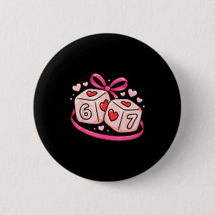 67 Dice Valentine’s Day Six Seven Hearts 6-7 Meme 6 Cm Round Badge
