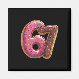 67 Donut Six Seven Gen Alpha Slang Meme  Magnet