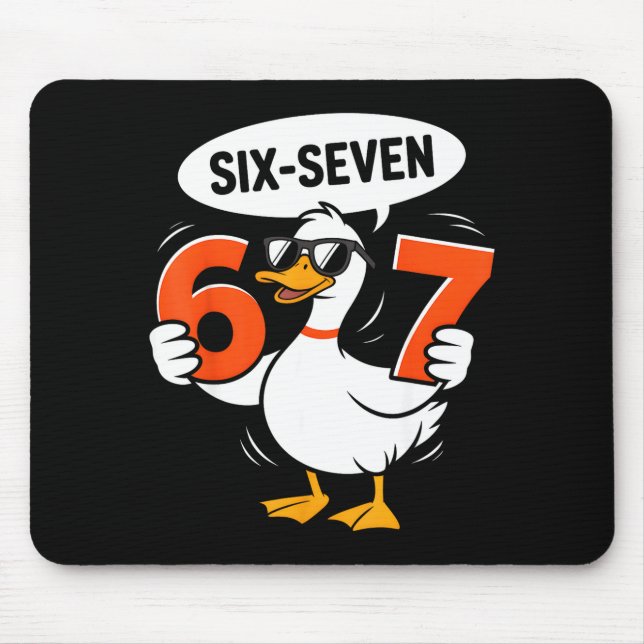 67 Duck Meme Funny Six Seven Gen Alpha Slang Cool  Mouse Mat (Front)