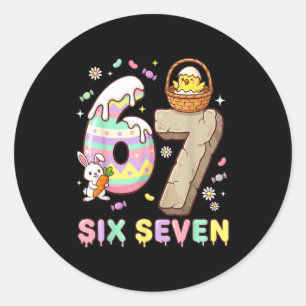 67 Easter Six Seven Bunny Chick Easter Egg Funny 6 Classic Round Sticker