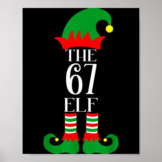 67 Elf Christmas Costume Pajama 67 Meme Gen Alpha  Poster (Front)
