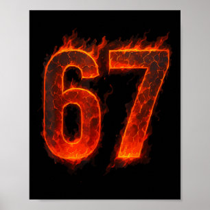 67 Flame Number Six Seven Meme 67 Kid _1  Poster