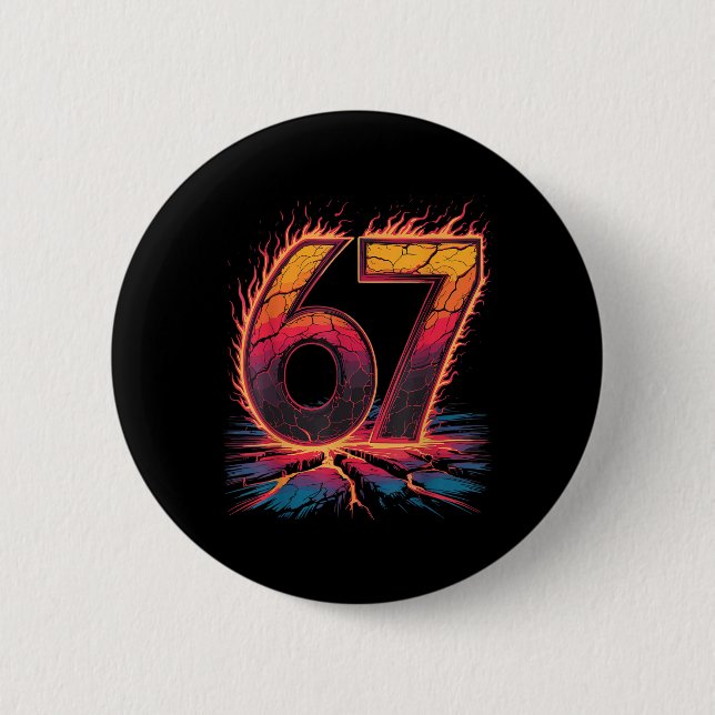67 Flame Number Six Seven Meme 67 Kid  6 Cm Round Badge (Front)
