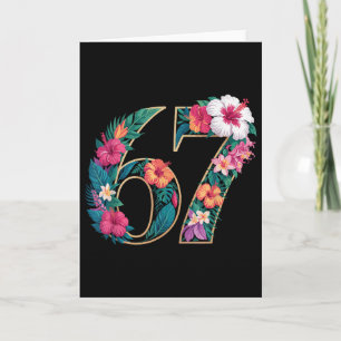 67 Floral Flower Gen 67th Birthday Number 67 Card