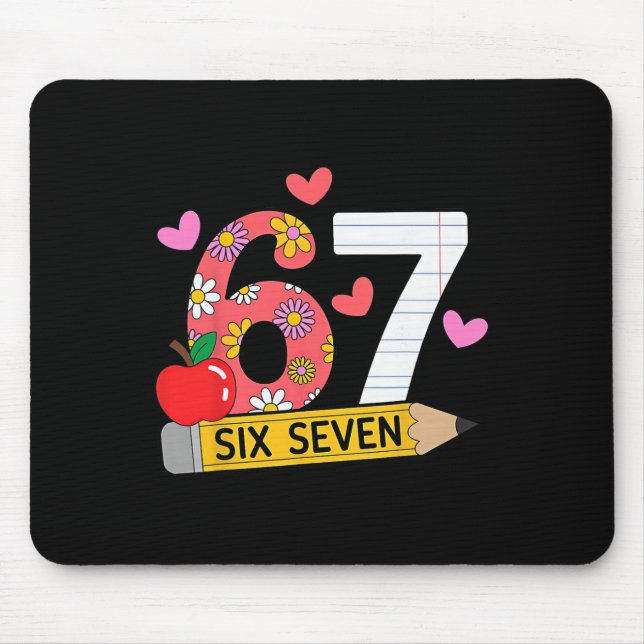 67 For Teachers 67 Teacher Six Seven  Mouse Mat (Front)