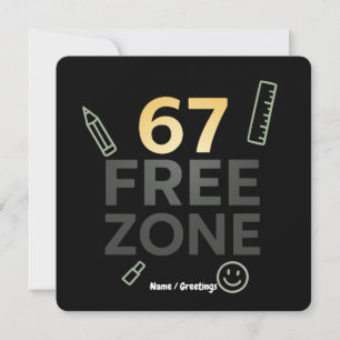 67-Free Zone Funny Classroom Quote Teacher Invitation