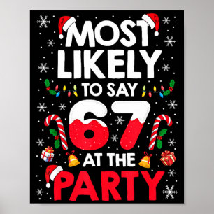 67 Funny Christmas Meme Most Likely To Say 67 At T Poster