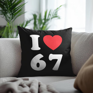 67 Funny Meme I Love Six Seven 67th Birthday Cushion