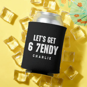 67 Funny Meme Let's get Six Seven Sendy 6 7endy Can Cooler