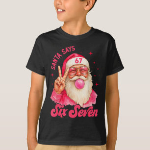 67 Funny Meme Merry Xmas Santa Says Six Seven Chri T-Shirt