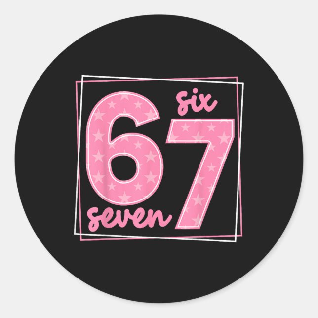 67 Funny Number 67 Birthday Meme  Classic Round Sticker (Front)