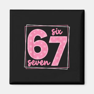 67 Funny Number 67 Birthday Meme  Magnet