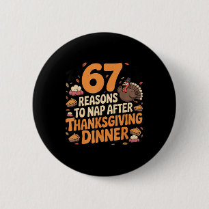 67 Funny Six Seven Gen Alpha Meme Turkey Thanksgiv 6 Cm Round Badge
