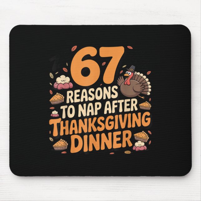67 Funny Six Seven Gen Alpha Meme Turkey Thanksgiv Mouse Mat (Front)