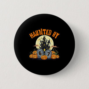 67 Funny Six Seven Gen Alpha Z Halloween 67 Haunte 6 Cm Round Badge