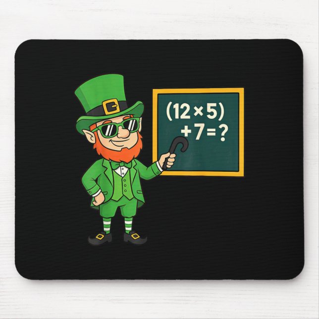 67 Funny St Patricks Day Math Teacher Meme Six Sev Mouse Mat (Front)