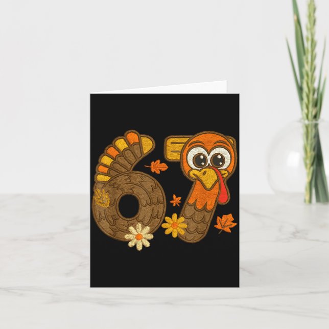 67 Funny Thanksgiving Turkey 67 Fall Farm Men Wome Card (Front)