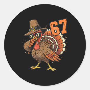 67 Funny Thanksgiving Turkey Meme Six Seven 6 7  Classic Round Sticker