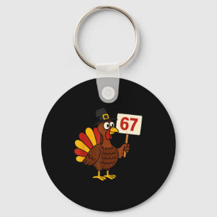 67 Funny Thanksgiving Turkey Meme Six Seven 6 7 Gi Key Ring