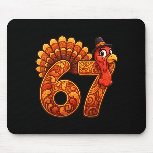 67 Funny Thanksgiving Turkey Meme Six Seven 6 7  Mouse Mat (Front)