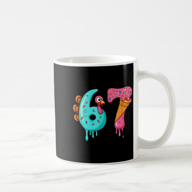 67 Funny Turkey Thanksgiving Ice Cream Six Seven K Coffee Mug (Right)