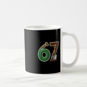 67 Garden Humor Gardening Birthday Design Coffee Mug