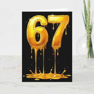 67 Gold Drip Funny Six Seven Meme Boys Kids 6 7 Dr Card