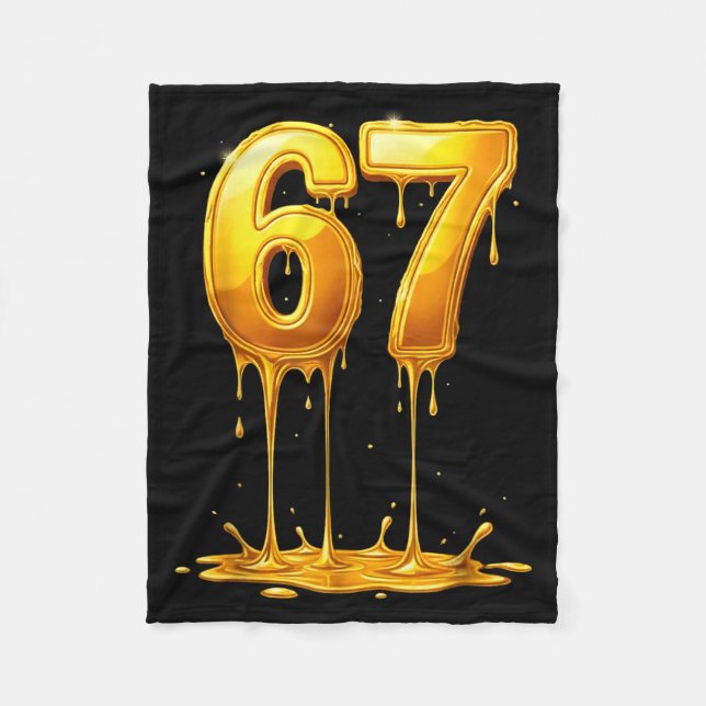67 Gold Drip Funny Six Seven Meme Boys Kids 6 7 Dr Fleece Blanket (Front)