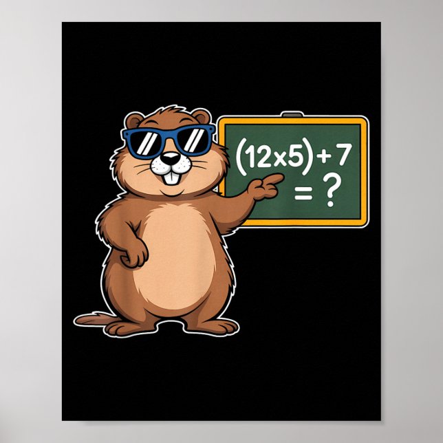 67 Groundhog Day 6-7 Meme Math Teacher Six Seven K Poster (Front)