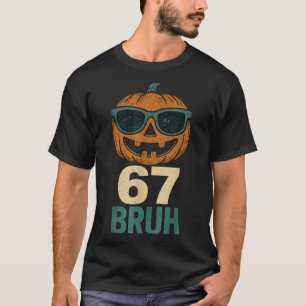 67 Halloween Bruh Pumpkin 6-7 Meme Gen Alpha Slang T-Shirt