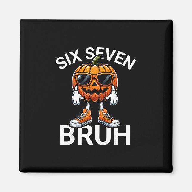 67 Halloween Funny Six Seven Meme Brainrot Pumpkin Magnet (Front)