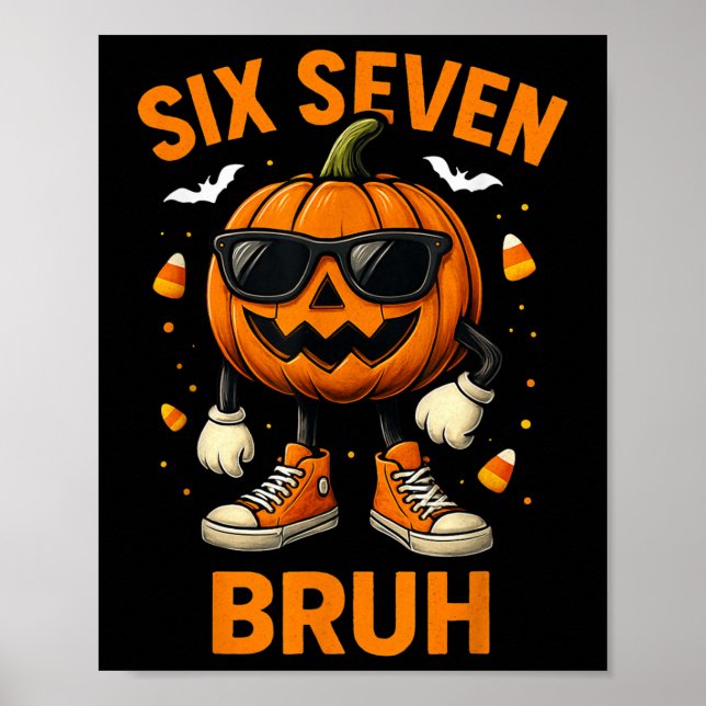 67 Halloween Funny Six Seven Meme Brainrot Pumpkin Poster (Front)