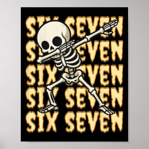 67 Halloween Funny Six Seven Meme Brainrot Skeleto Poster