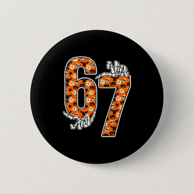 67 Halloween Meme 6 7 Numbers Six Seven Funny Kids 6 Cm Round Badge (Front)