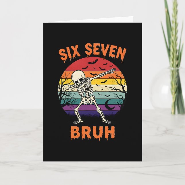 67 Halloween Meme Six Seve Skeleton Numbers Funny  Card (Front)