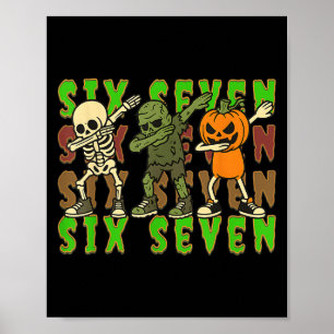 67 Halloween Meme Six Seven Dabbing Skeleton Zombi Poster