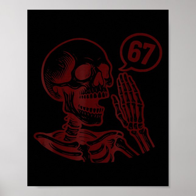 67 Halloween Skeleton Six Seven Meme Brainrot Funn Poster (Front)