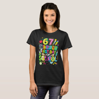 67 Happy First Day of School T-Shirt