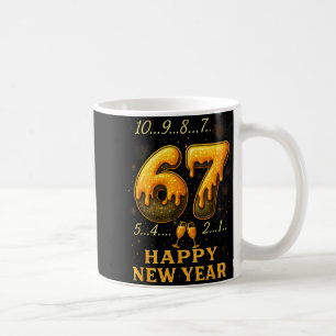 67 Happy New Year Six Seven Funny Countdown 2026 B Coffee Mug