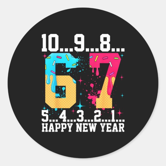 67 Happy New Year Six Seven Funny Countdown 2026  Classic Round Sticker (Front)