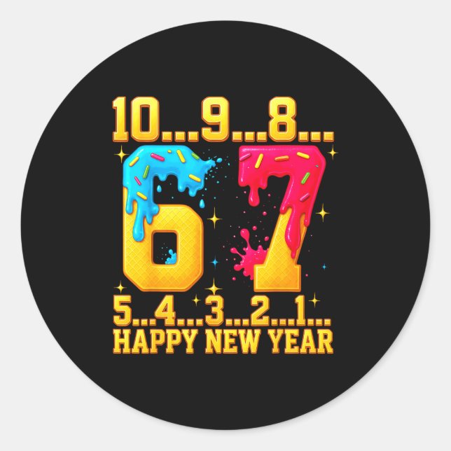 67 Happy New Year Six Seven Funny Countdown 2026  Classic Round Sticker (Front)