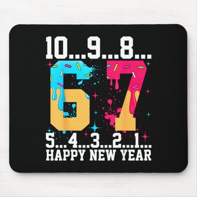 67 Happy New Year Six Seven Funny Countdown 2026  Mouse Mat (Front)
