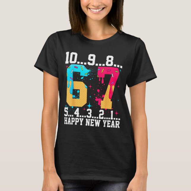 67 Happy New Year Six Seven Funny Countdown 2026  T-Shirt (Front)