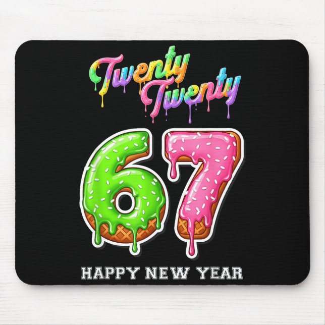 67 Happy New Year's Eve Six Seven Funny 2026 Brain Mouse Mat (Front)