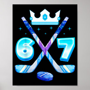 67 Hockey Drip Funny Ice Meme Number Six Seven Poster