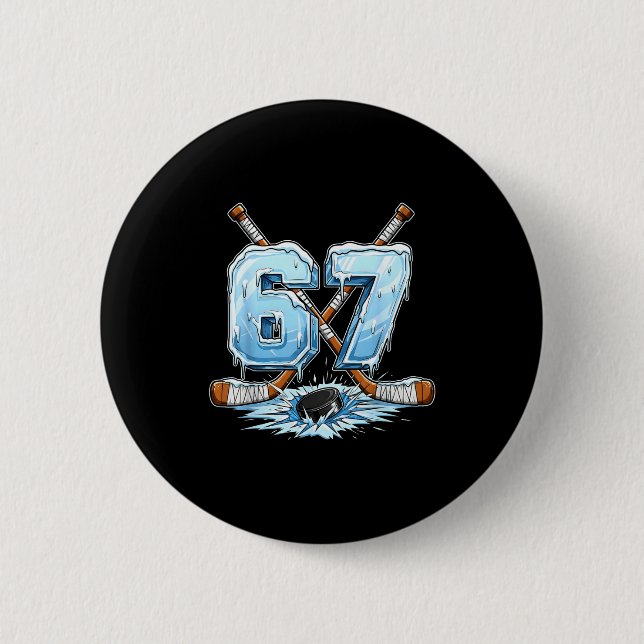 67 Hockey Drip Number Funny Meme Style Boys Graphi 6 Cm Round Badge (Front)