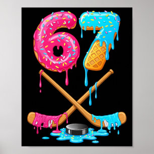 67 Hockey Drip Number Funny Six Seven 6 7 Meme Gen Poster