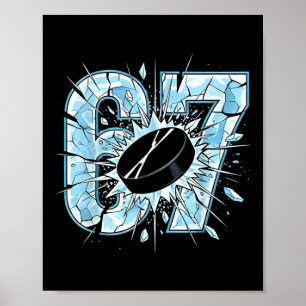 67 Hockey Six Seven Boy Girl Kids 6 7 Meme 67 Wint Poster