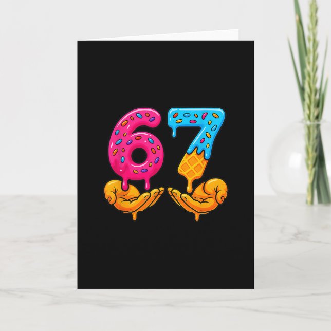 67 Ice Cream Drip Funny 6 7 Six Seven Gen Alpha Me Card (Front)